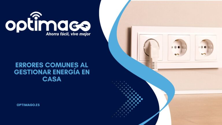 Errores comunes al gestionar energia en casa