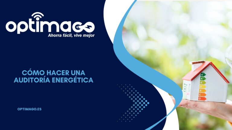 Cómo hacer una Auditoría Energética